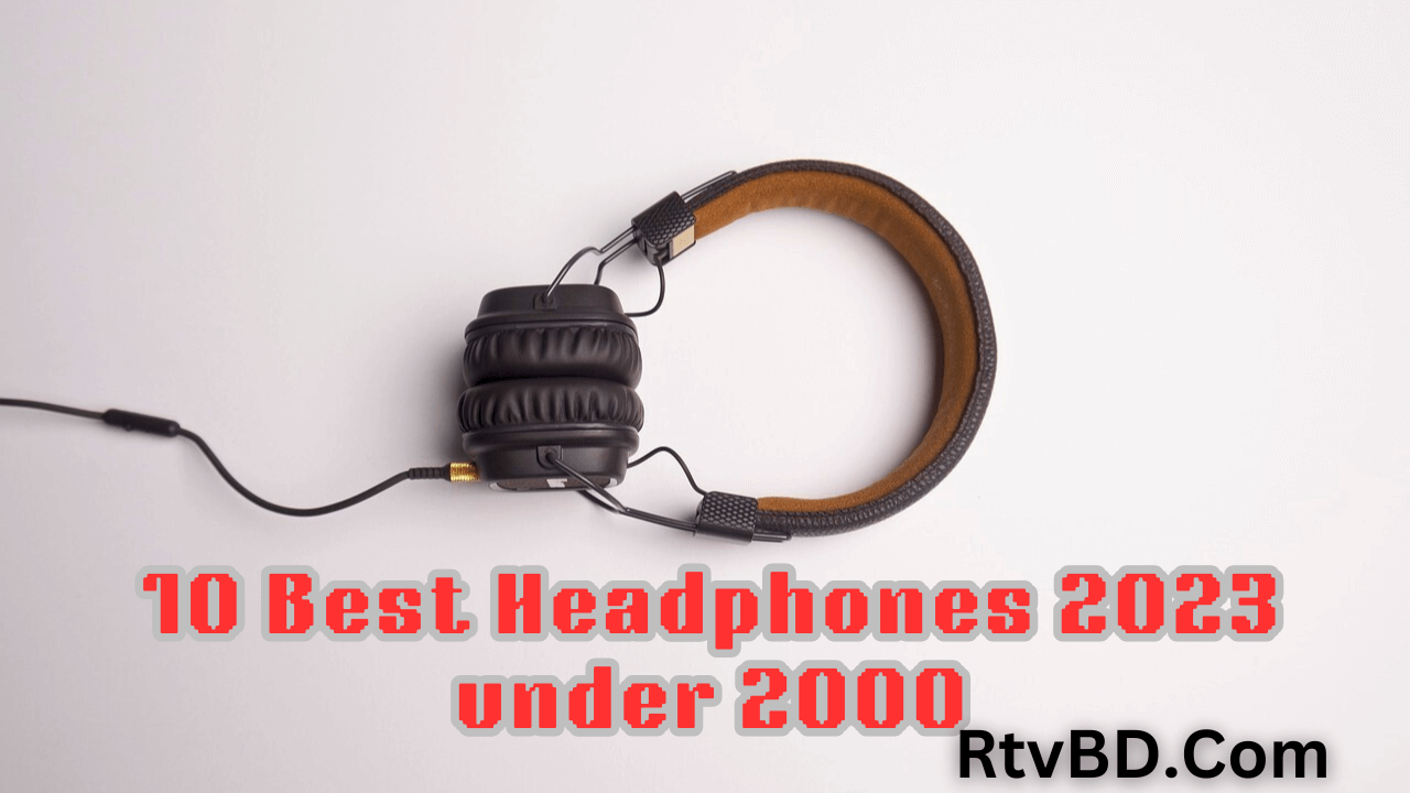 10 Best Headphones 2023 under 2000