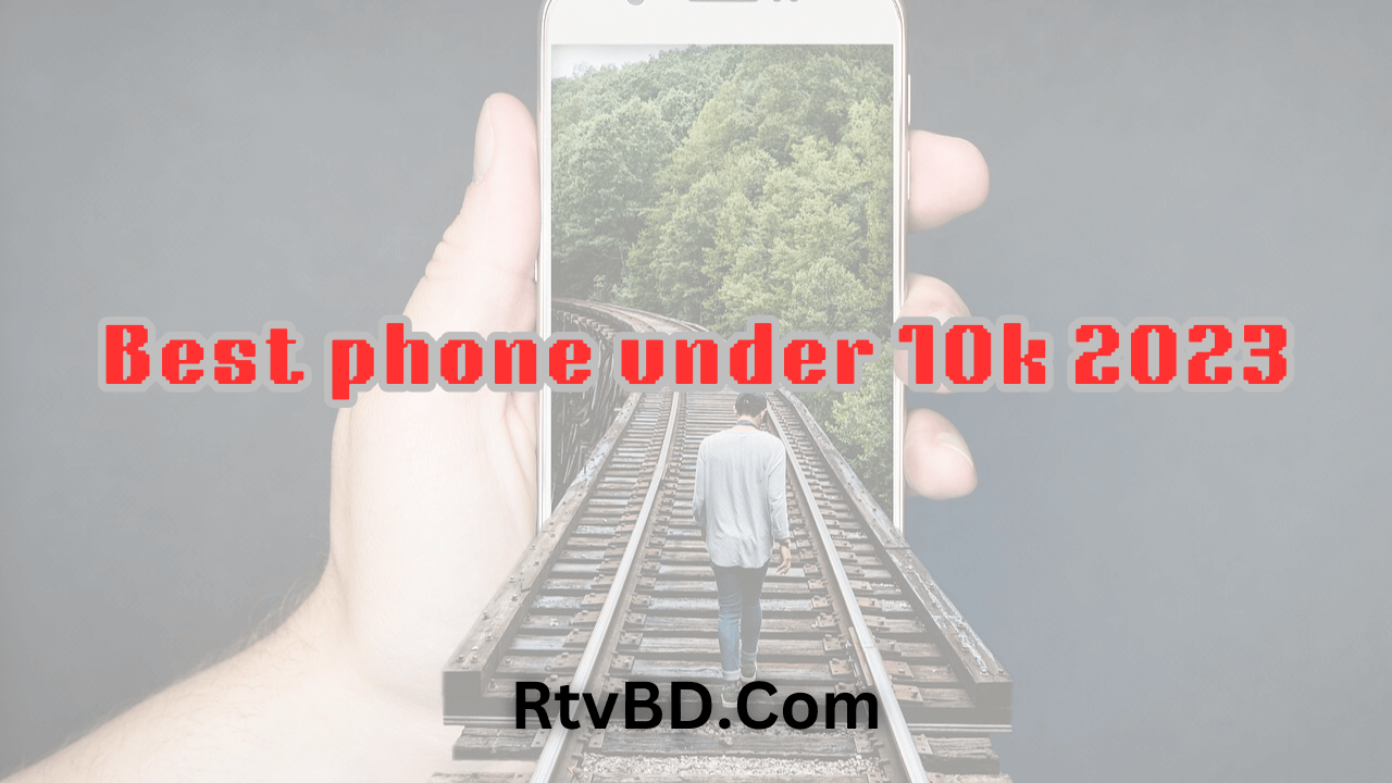 best phone under 10k 2023