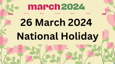 26 March 2024 National Holiday